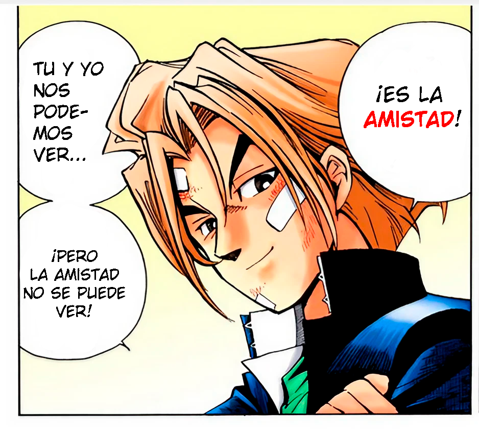 Un panel donde Jonouchi dice: "¡Es la Amistad! Tu y yo nos podemos ver...¡Pero la amistad no se puede ver!"